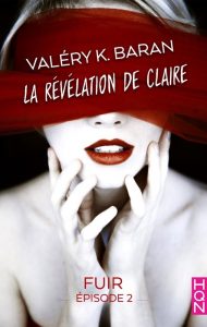 La révélation de Claire 2 Valéry K. Baran
